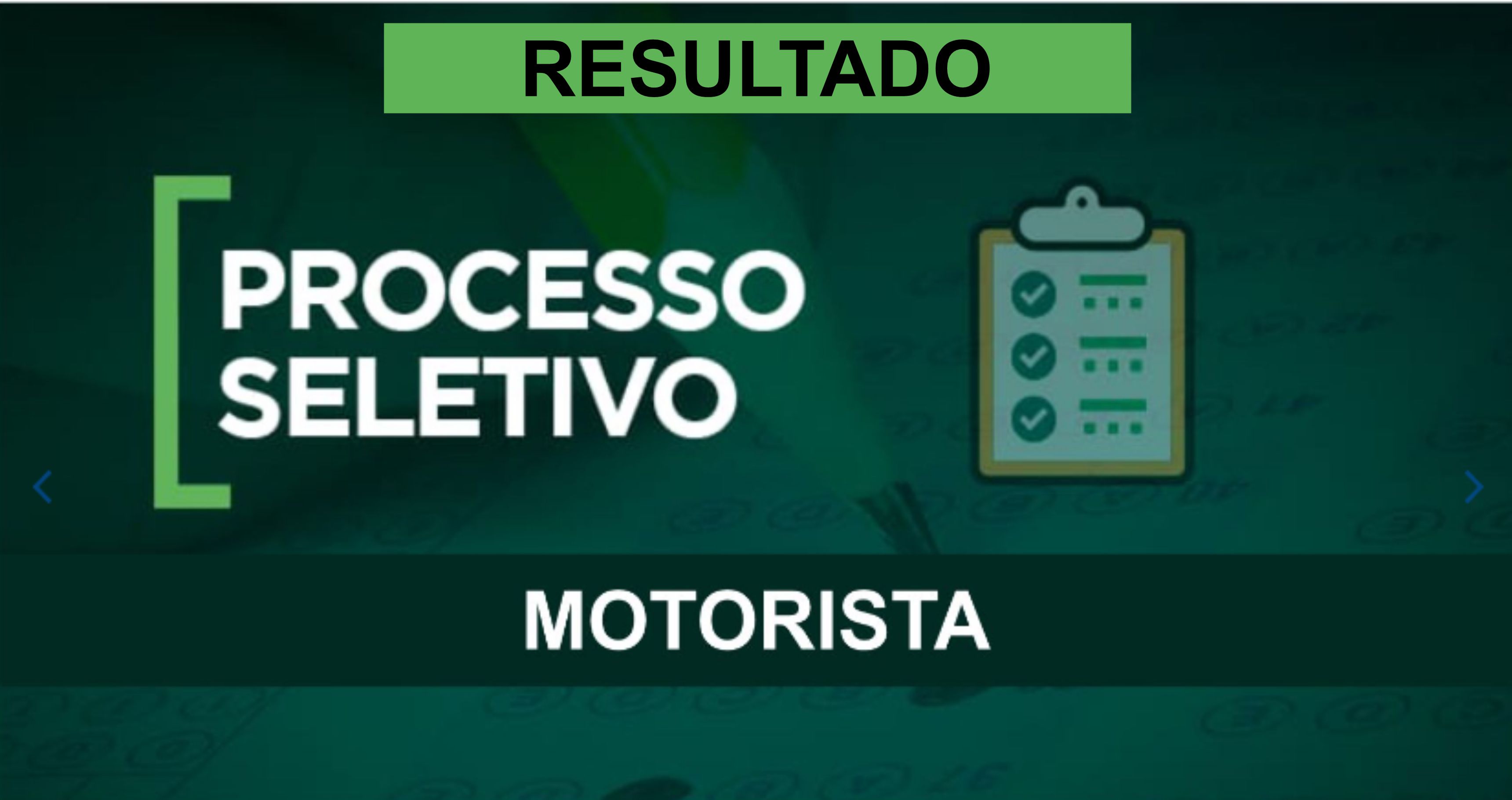 RESULTADO FINAL APÓS PROVA PRÁTICA DO PROCESSO SELETIVO PARA MOTORISTA