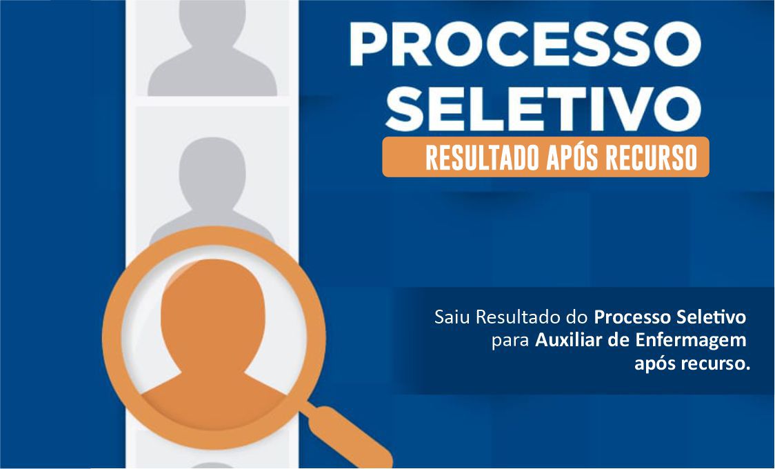 Resultado após recurso do Processo Seletivo de Auxiliar de Enfermagem